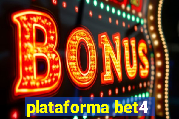 plataforma bet4